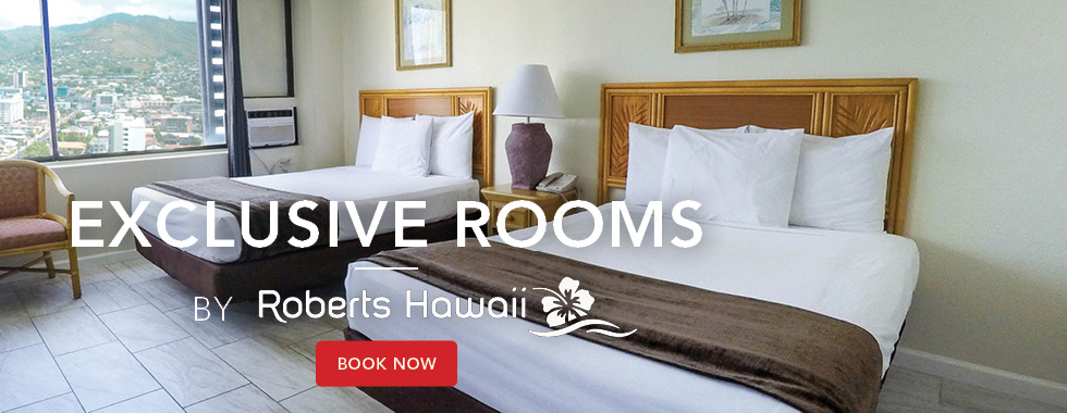 Exclusive Rooms by Roberts Hawaii